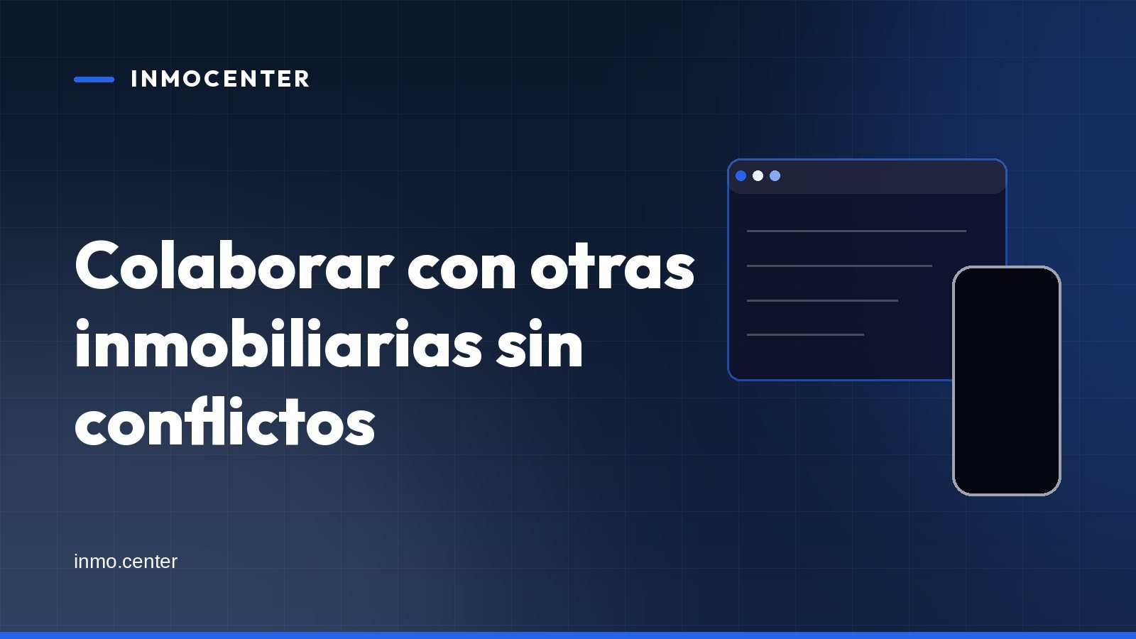 Portada gráfica de InmoCenter: una ventana de aplicación sobre fondo azul, con el titular «Colaborar con otras inmobiliarias sin conflictos»